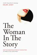 La femme dans l'histoire : Écrire des personnages féminins mémorables - The Woman in the Story: Writing Memorable Female Characters