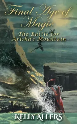 La bataille pour la montagne d'Arisha : Livre 1 de la trilogie de la déesse damnée - The Battle for Arisha's Mountain: Book 1 of The Damned Goddess Trilogy