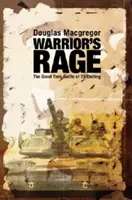 La rage du guerrier : La grande bataille de chars de 73 Easting - Warrior's Rage: The Great Tank Battle of 73 Easting