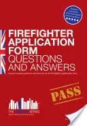 Questions et réponses sur le formulaire de candidature pour les pompiers - Firefighter Application Form Questions and Answers