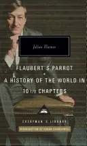 Le perroquet de Flaubert/Histoire du monde - Flaubert's Parrot/History of the World