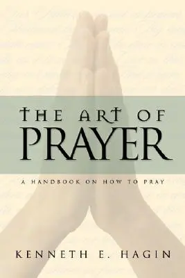 L'art de la prière - The Art of Prayer