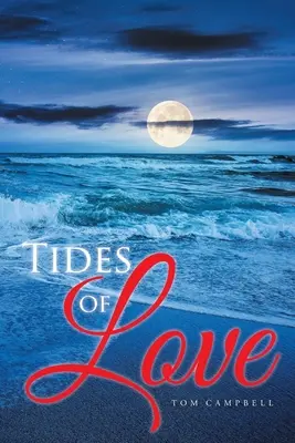 Les marées de l'amour - Tides of Love