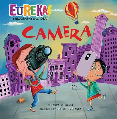 Caméra : Eureka ! La biographie d'une idée - Camera: Eureka! the Biography of an Idea