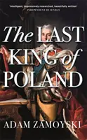 Le dernier roi de Pologne - The Last King of Poland