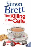 Le meurtre au café - The Killing in the Caf