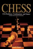 Échecs : 5334 problèmes, combinaisons et jeux - Chess: 5334 Problems, Combinations and Games