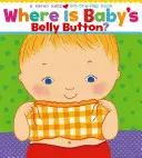 Où est le nombril de bébé ? - Where Is Baby's Belly Button?