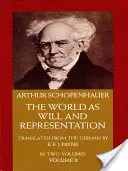 Le monde comme volonté et représentation, Vol. 2, 2 - The World as Will and Representation, Vol. 2, 2