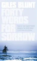 Quarante mots pour le chagrin - Forty Words for Sorrow