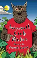 Les règles du club des loups-garous ! Et autres poèmes - Werewolf Club Rules!: And Other Poems