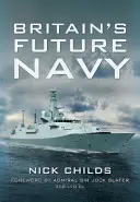 La future marine britannique - Britain's Future Navy