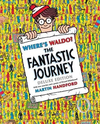 Where's Waldo ? le voyage fantastique : Édition de luxe - Where's Waldo? the Fantastic Journey: Deluxe Edition