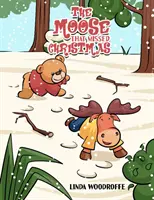 L'élan qui a raté Noël - Moose That Missed Christmas