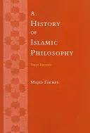 Une histoire de la philosophie islamique - A History of Islamic Philosophy