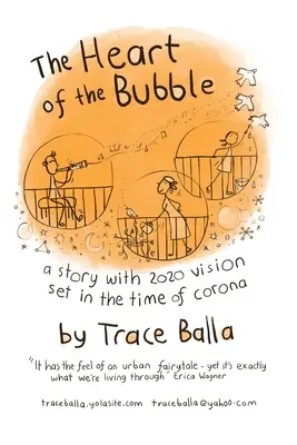Le cœur de la bulle - The Heart of the Bubble