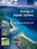 Ecology of Aquatic Systems (Dobson Michael (Directeur de la Freshwater Biological Association Cumbria UK)) - Ecology of Aquatic Systems (Dobson Michael (Director of Freshwater Biological Association Cumbria UK))