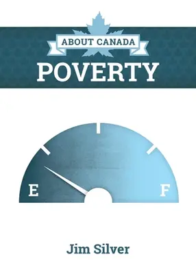 À propos du Canada : Pauvreté - About Canada: Poverty