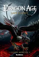 Dragon Age, le dernier vol - Dragon Age, Last Flight