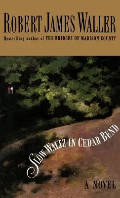 Valse lente à Cedar Bend - Slow Waltz in Cedar Bend