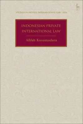 Le droit international privé indonésien - Indonesian Private International Law