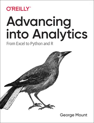 Progresser dans l'analyse : D'Excel à Python et R - Advancing Into Analytics: From Excel to Python and R