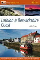 Côte du Lothian et du Berwickshire - 60 marches - Lothian & Berwickshire Coast - 60 Walks