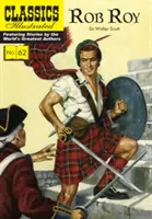 Rob Roy : Les classiques illustrés - Rob Roy: Classics Illustrated