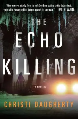 Le meurtre de l'écho : Un mystère - The Echo Killing: A Mystery