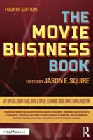 Le livre de l'entreprise cinématographique - The Movie Business Book