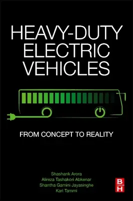 Véhicules électriques lourds : Du concept à la réalité - Heavy-Duty Electric Vehicles: From Concept to Reality