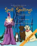 Comment mettre le sort dans les sorts (Le magicien des sorts) - How to Put the Spell in Spellings (Wizard of Spells)