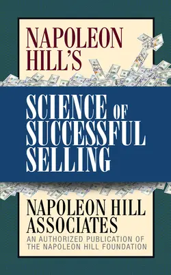 La science de la vente réussie de Napoléon Hill - Napoleon Hill's Science of Successful Selling