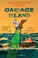 L'île aux ordures - Garbage Island