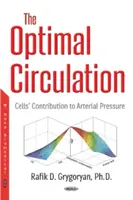 Circulation optimale - Contribution des cellules à la pression artérielle - Optimal Circulation - Cells Contribution to Arterial Pressure