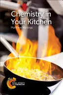 La chimie dans votre cuisine - Chemistry in Your Kitchen