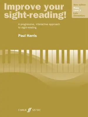 Améliorez votre lecture à vue ! Piano, niveau 3 : Une approche progressive et interactive de la lecture à vue - Improve Your Sight-Reading! Piano, Level 3: A Progressive, Interactive Approach to Sight-Reading