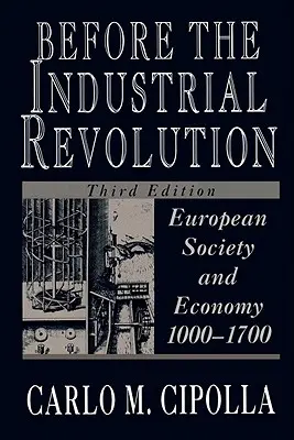 Avant la révolution industrielle - Before the Industrial Revolution