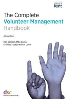 Manuel complet de gestion des bénévoles - Complete Volunteer Management Handbook