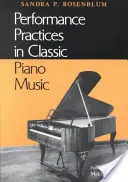 Pratiques d'interprétation dans la musique classique pour piano : Leurs principes et leurs applications - Performance Practices in Classic Piano Music: Their Principles and Applications