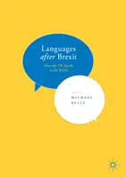 Les langues après le Brexit : comment le Royaume-Uni s'adresse au reste du monde - Languages After Brexit: How the UK Speaks to the World