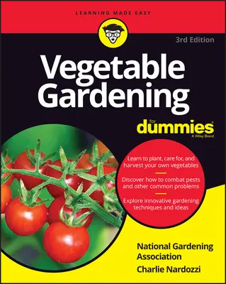 Le jardinage pour les nuls - Vegetable Gardening for Dummies