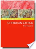Guide d'étude Scm : L'éthique chrétienne - Scm Studyguide: Christian Ethics