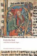 Eirik le Rouge et autres sagas islandaises - Eirik the Red and Other Icelandic Sagas