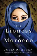 La lionne du Maroc - The Lioness of Morocco