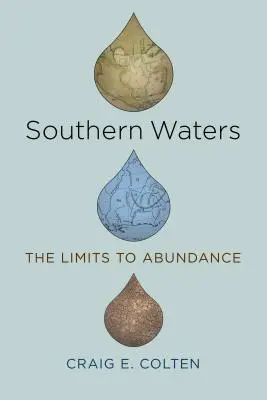 Les eaux du sud : Les limites de l'abondance - Southern Waters: The Limits to Abundance