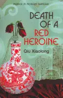 Mort d'une héroïne rouge - Inspecteur Chen 1 - Death of a Red Heroine - Inspector Chen 1