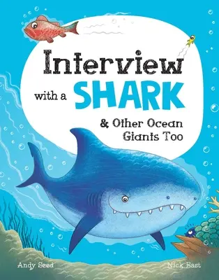 Entretien avec un requin : Et d'autres géants des océans - Interview with a Shark: And Other Ocean Giants Too