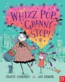 Whizz ! Pop ! Mamie, arrête ! - Whizz! Pop! Granny, Stop!