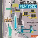 A bord de New York : L'abc de la ville - All Aboard New York: A City Primer